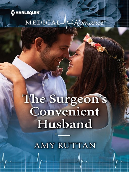 Title details for The Surgeon's Convenient Husband by Amy Ruttan - Available